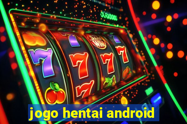 jogo hentai android